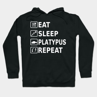 Eat Sleep Platypus Repeat Australia Live Design Hoodie